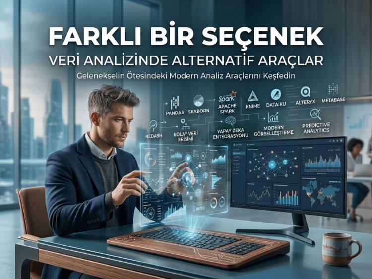 Excel’in Ötesi: Veri Analizi Araçları ile Geleceğe Hazır Olun